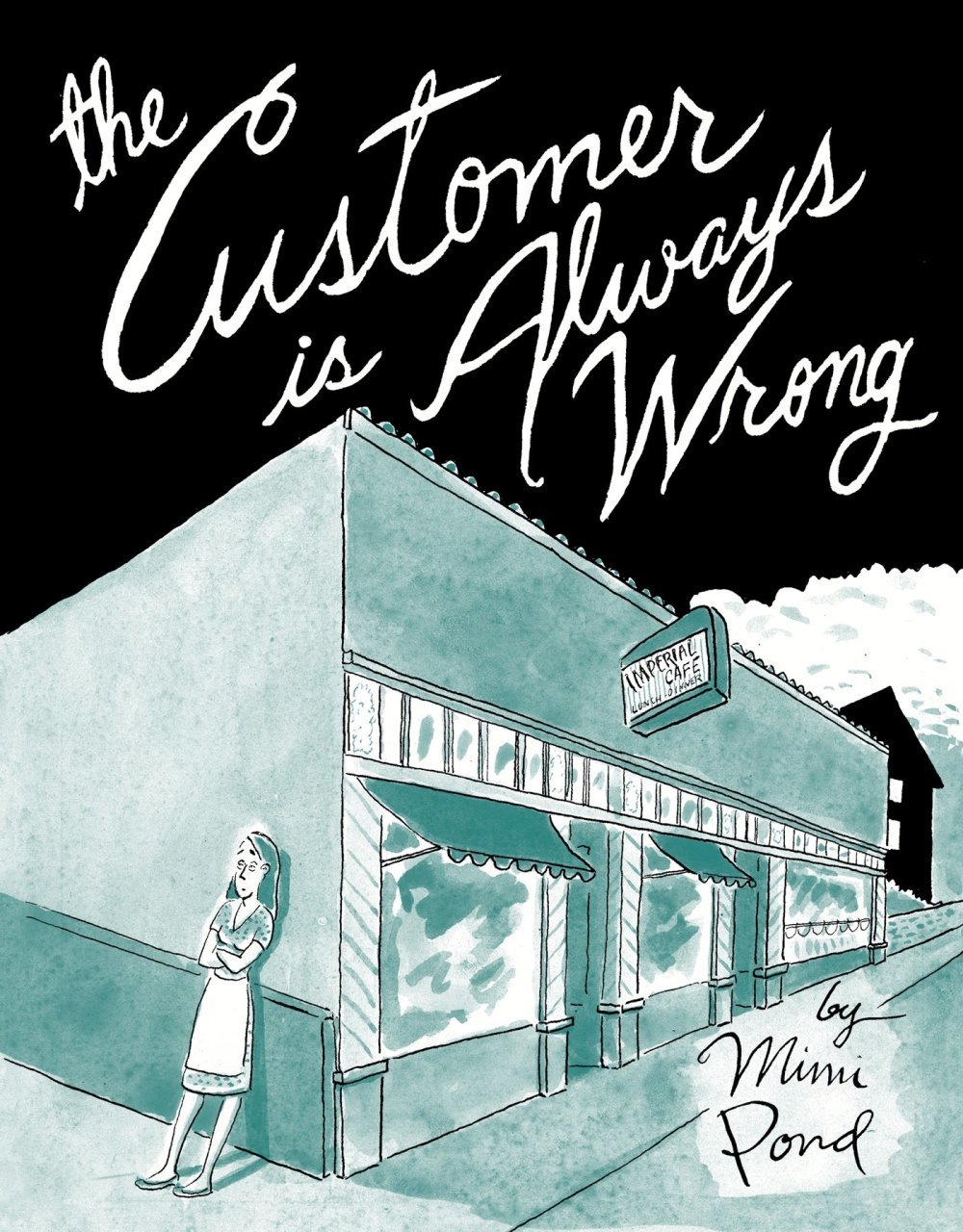 The Customer is Always Wrong HC