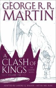 A Clash of Kings: The Graphic Novel: Volume One (A Game of Thrones: The Graphic Novel)