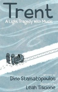 Trent: A Light Tragedy with Music HC