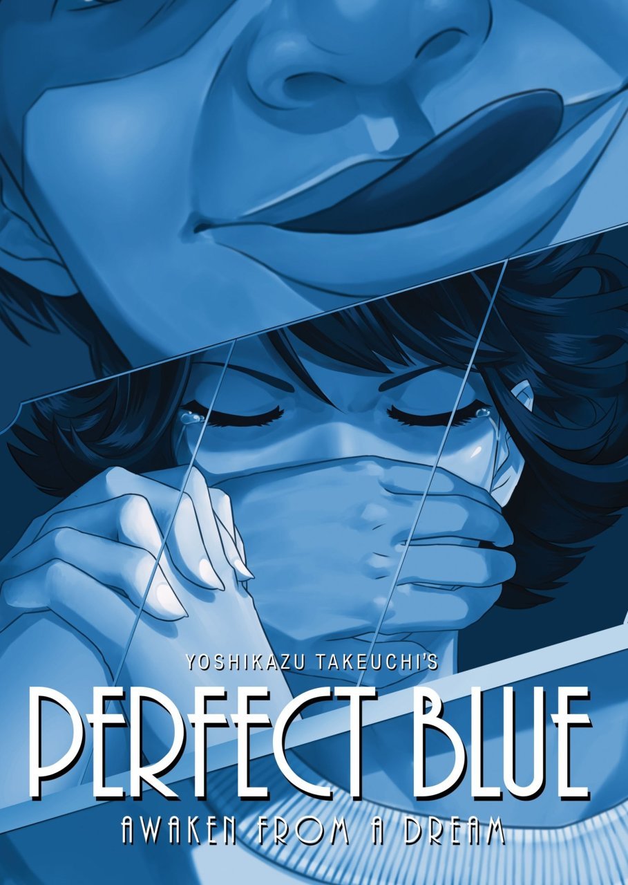 Perfect Blue: Awaken from a Dream