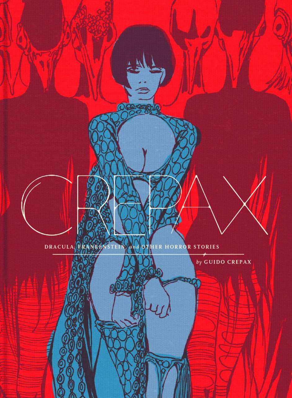 COMPLETE CREPAX HC DRACULA FRANKENSTEIN HORROR