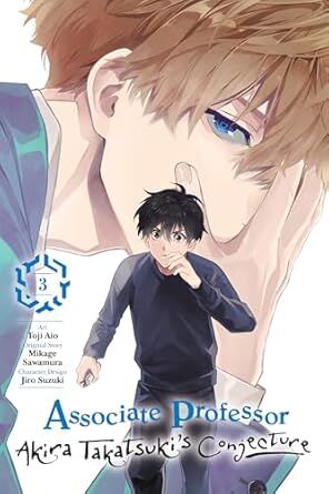 Associate Professor Akira Takatsuki's Conjecture, Vol. 3 (Manga)