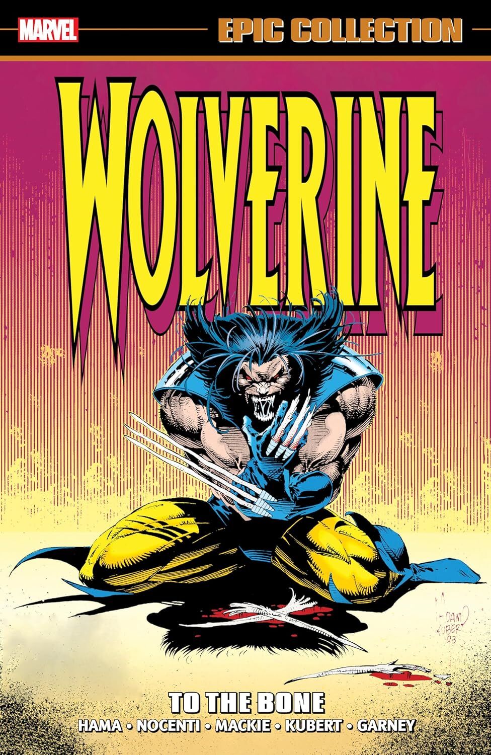 Wolverine Epic Collection: To the Bone
