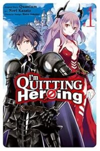 I'm Quitting Heroing, Vol. 1