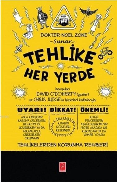 Tehlike Her Yerde