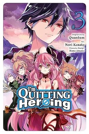 I'm Quitting Heroing, Vol. 3
