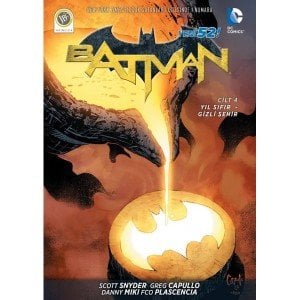 Batman (Yeni 52) : Cilt 4 Yıl Sıfır - Gizli Şehir