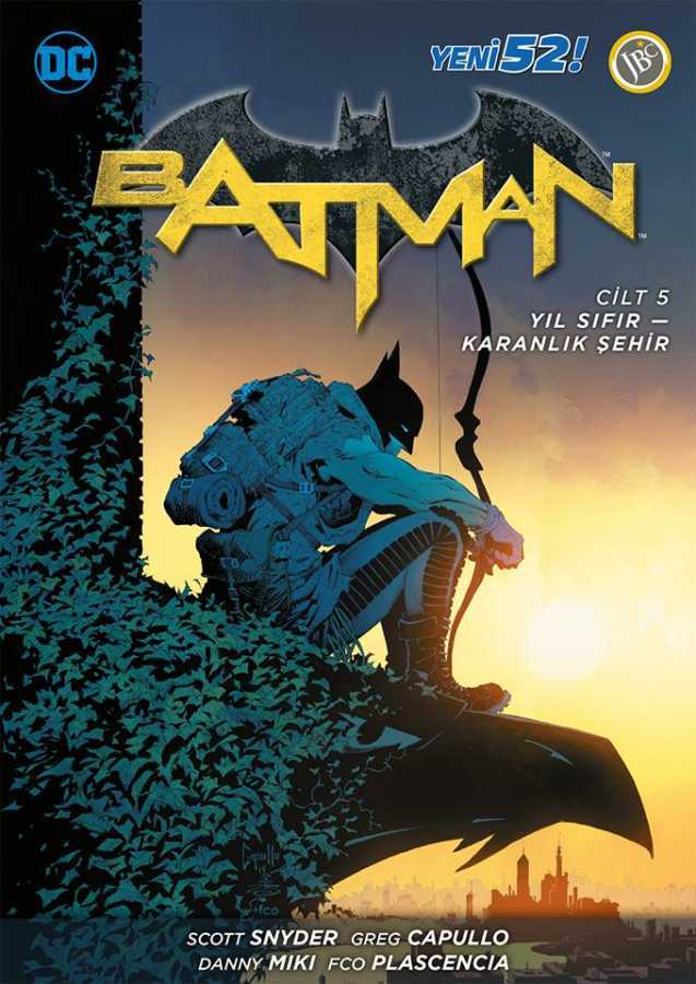 Batman (Yeni 52) : Cilt 5 Yıl Sıfır - Karanlık Şehir
