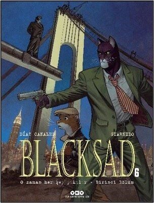 Blacksad 6: O Zaman Her Şey Yıkılır – Birinci Bölüm
