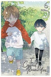 I Cannot Reach You, Vol. 6: Volume 6