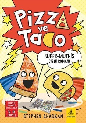 Pizza ve Tako 3 - Süper-Müthiş Çizgi Roman!