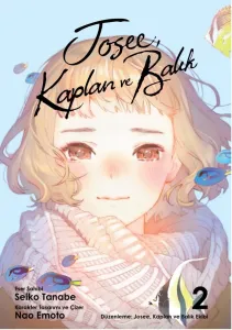 Josee, Kaplan ve Balık 2
