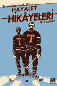 Essex County Cilt 02 - Hayalet Hikâyeleri