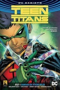Teen Titans Cilt 1-Damian En İyisini Bilir