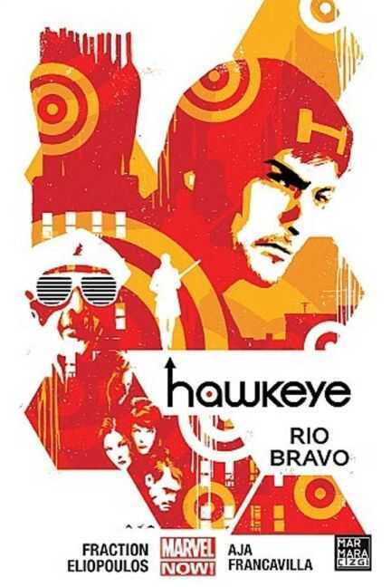 Hawkeye Cilt 04 - Rio Bravo