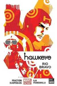 Hawkeye Cilt 04 - Rio Bravo