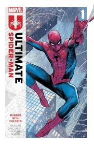 Ultimate Spider-Man Vol. 1: Married With Children