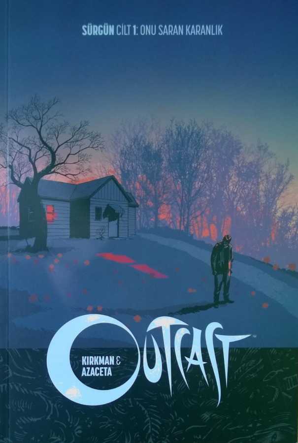 Outcast - Sürgün Cilt 1 Onu Saran Karanlık