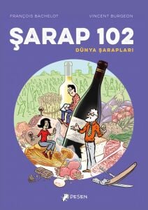 Şarap 102 - Dünya Şarapları