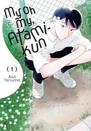 My Oh My, Atami-Kun, Vol. 1: Volume 1